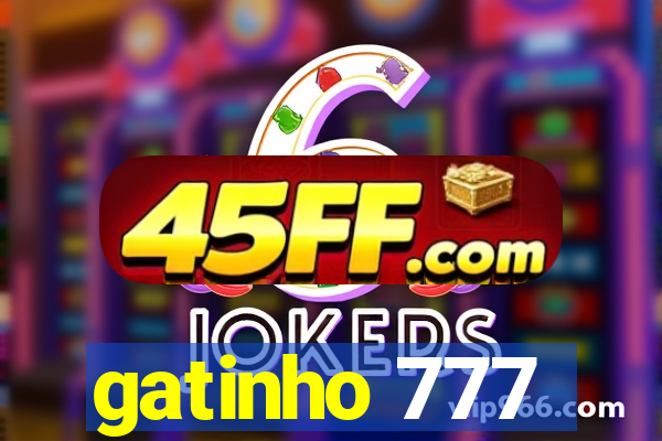 gatinho 777